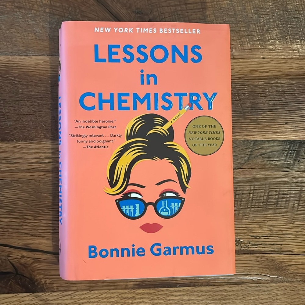Lessons In Chemistry by Bonnie Garmus hardback